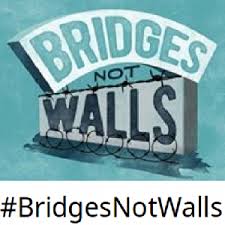 bridges-not-walls